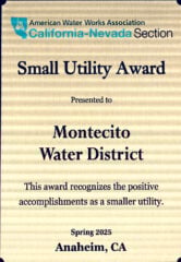 A certificate that reads: American Water Works Association California-Nevada Section. Small Utility Award. Presented to Montecito Water District. This award recognizes the positive accomplishments as a smaller utility. Spring 2025. Anaheim, CA.